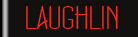 Laughlin