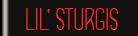 Lil' Sturgis